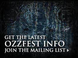 Get the latest Ozzfest info. Join the mailing list.